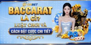 Baccarat Là Gì? Luật Chơi Và Cách Đặt Cược Baccarat Tại Onbet 2026